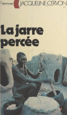 la jarre percee (ebook)-jacqueline cervon-9782261405152