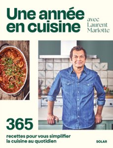 une annee en cuisine avec laurent mariotte (ebook)-laurent mariotte-9782263193552