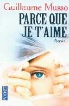 parce que je t aime-guillaume musso-9782266179652