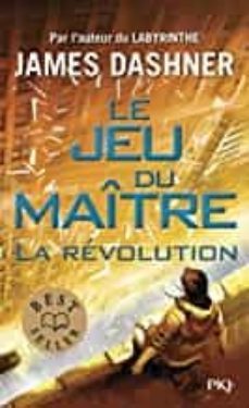 le jeu du maitre - tome 2 la revolution-james dashner-9782266305952