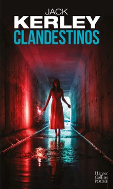 clandestinos (ebook)-jack kerley-9782280358552