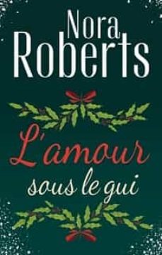 l amour sous le gui-roberts nora-9782280478052
