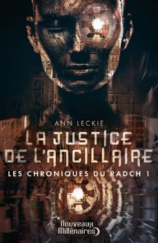 les chroniques du radch (tome 1) - la justice de l'ancillaire (ebook)-ann leckie-9782290111352