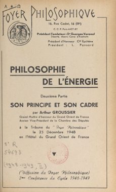 philosophie de l'énergie (2). son principe et son cadre-arthur groussier-9782307349952