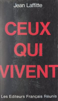 ceux qui vivent (ebook)-jean laffitte-9782307395652
