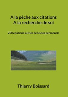 a la peche aux citations, a la recherche de soi (ebook)-9782322494552