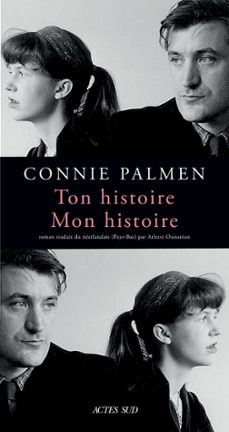 ton histoire. mon histoire (ebook)-connie palmen-9782330116552
