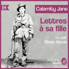 lettres a sa fille (audiolibro)-calamity jane-9782330220952