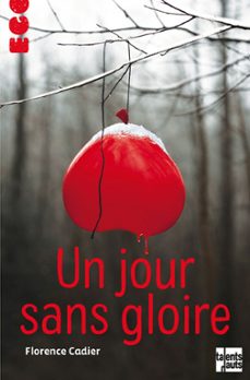 un jour sans gloire (ebook)-florence cadier-9782362664052