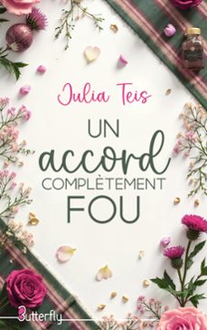un accord complètement fou (ebook)-julia teis-9782376524052