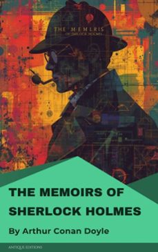 the memoirs of sherlock holmes (ebook)-arthur conan doyle-9782379262852
