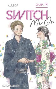 switch me on - chapitre 14 (vf) (ebook)-9782382121252