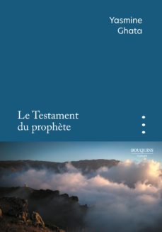 le testament du prophete-yasmine ghata-9782382923252