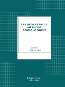 les règles de la methode sociologique (ebook)-emile durkheim-9782383833352