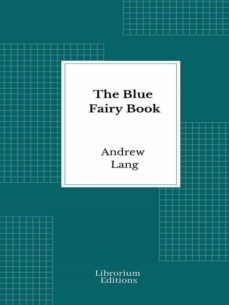 the blue fairy book (ebook)-andrew lang-9782383836452