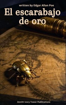 el escarabajo de oro (ebook)-edgar allan poe-zenith ivory tower publications-9782386919152