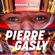 pierre gasly : l'audace a pleine vitesse (audiolibro)-9782386940552