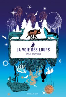 la voie des loups (ebook)-, maylis daufresne-9782387100252