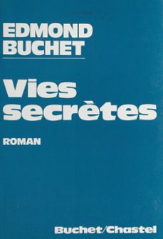 vies secrètes (ebook)-edmond buchet-9782402062152
