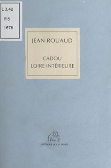 cadou : loire interieure (ebook)-jean rouaud-9782402381352