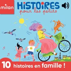histoires pour les petits à écouter ! - 10 histoires en famille !-carole bauvers-karine marie amiot-frederick modeste-9782408032852