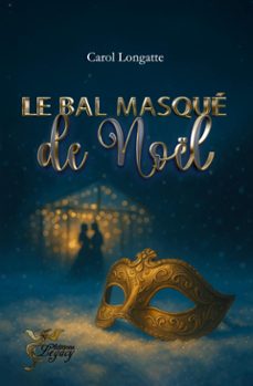 le bal masque de noel (ebook)-carol longatte-9782488098052