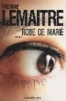 robe de marie-pierre lemaitre-9782702139752