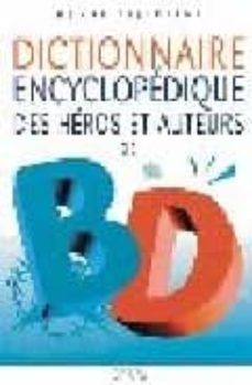 dictionnaire encyclopedique des heros et auteurs de bd. (t.2). we stern, aventure, quotidien, heros juvenile-henri filippini-9782723427852