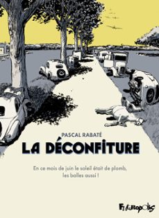 la deconfiture (l'integrale) (ebook)-pascal rabate-9782754847452