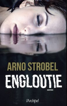 engloutie (ebook)-arno strobel-9782809826852