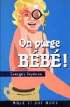 on purge bebe! (suivi de le reve de follavoine)-9782842058852