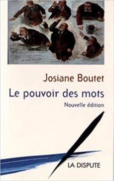 le pouvoir des mots-josiane boutet-9782843032752
