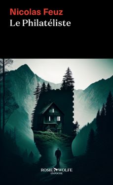 le philateliste (ebook)-nicolas feuz-9782889730452