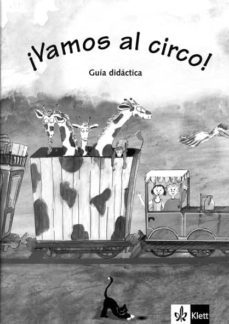 ¡vamos al circo!: guia didactica-begoña beutelspacher-9783125142152