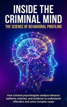 inside the criminal mind: the science of behavioral profiling (ebook)-david patterson-9783565154852