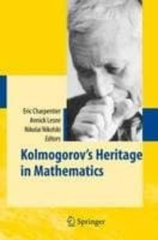 kolmogorov s heritage in mathematics-eric charpentier-9783642071652