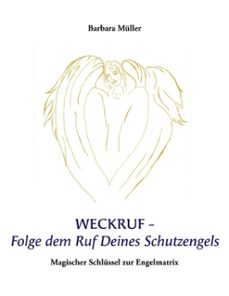 weckruf -folge dem ruf deines schutzengels (ebook)-barbara müller-9783695786152
