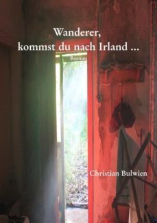 leseprobe: wanderer, kommst du nach irland ... (ebook)-9783738650952