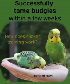 successfully tame budgies within a few weeks (ebook)-thorsten hawk-9783754937952
