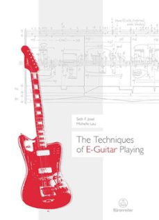 the techniques of e-guitar playing (ebook)-seth f. josel-michelle lou-9783761870952