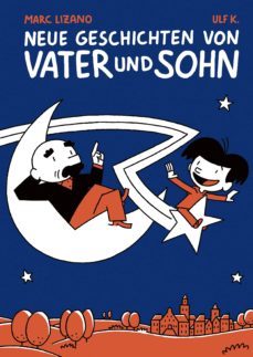 neue geschichten von vater und sohn, band 1 (ebook)-marc lizano-9783833232152