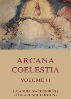 arcana coelestia, volume 11 (ebook)-emanuel swedenborg-9783849640552