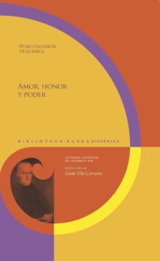 amor, honor y poder (ebook)-pedro calderon de la barca-9783954877652