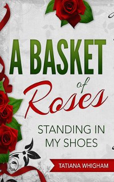 a basket of roses (ebook)-tatiana whigham-9783960289852
