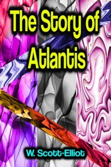 the story of atlantis (ebook)-w. scott elliot-9783986776152