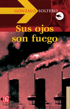 sus ojos son fuego (ebook)-gonzalo soltero-9786071647252