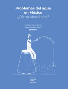 problemas del agua en mexico (ebook)-josé raúl garcía barrios-9786071678652