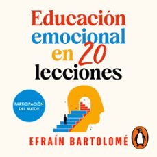 educación emocional en 20 lecciones (audiolibro)-efrain bartolome-9786073870252