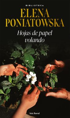 hojas de papel volando (ebook)-elena poniatowska-9786073903752