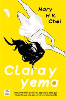 clara y yema (ebook)-mary h. k. choi-9786073915052